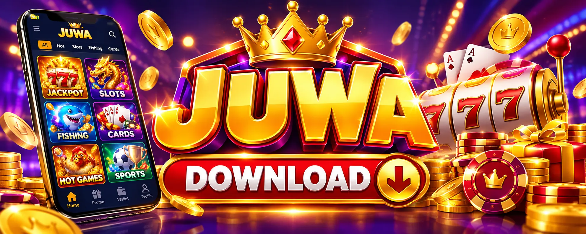 Juwa download banner with gold crown, casino chips, slot machine and mobile app showing jackpot, slots, fishing and cards games